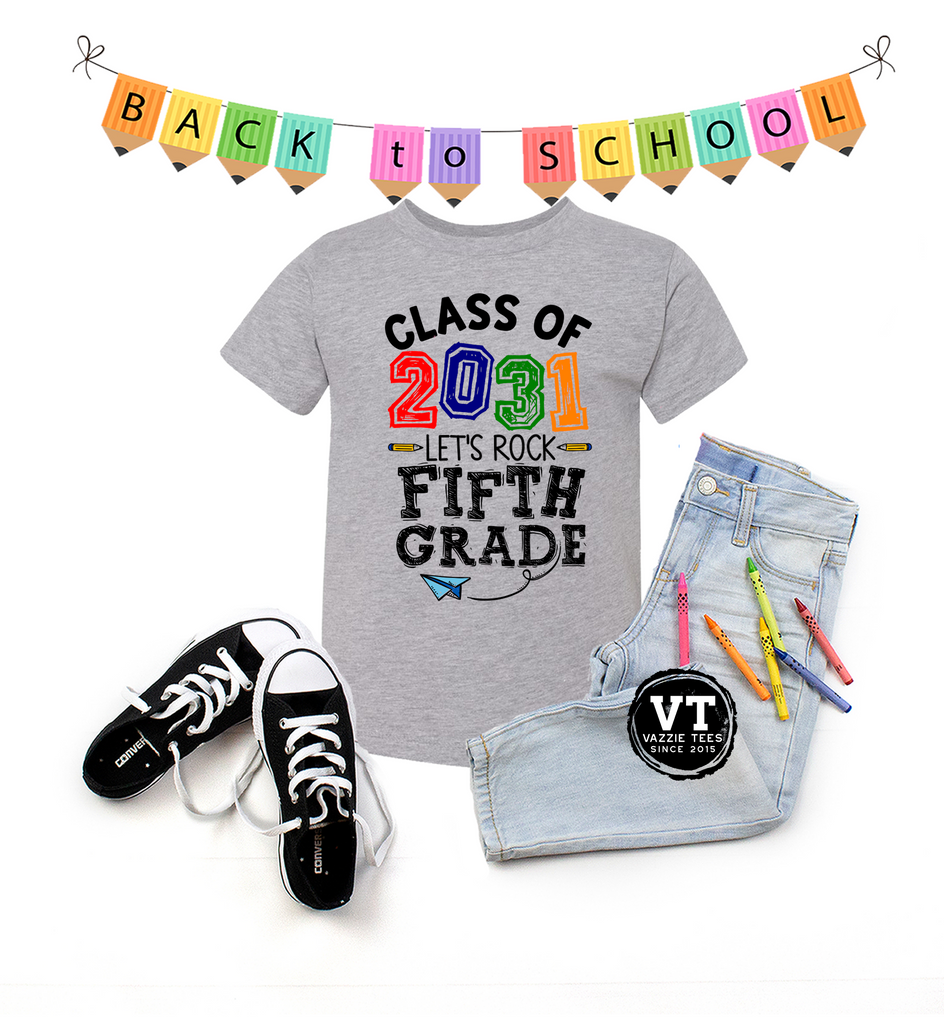Class of 2031 Let's Rock Fifth Grade
