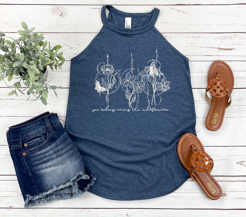 You Belong Among the Wildflowers Rocker Tank