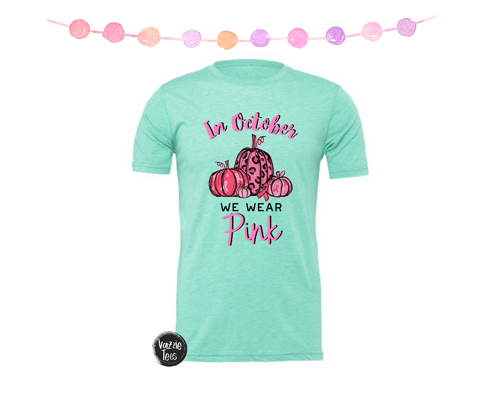 In October We Wear Pink Pumpkin Shirt - Vazzie Tees