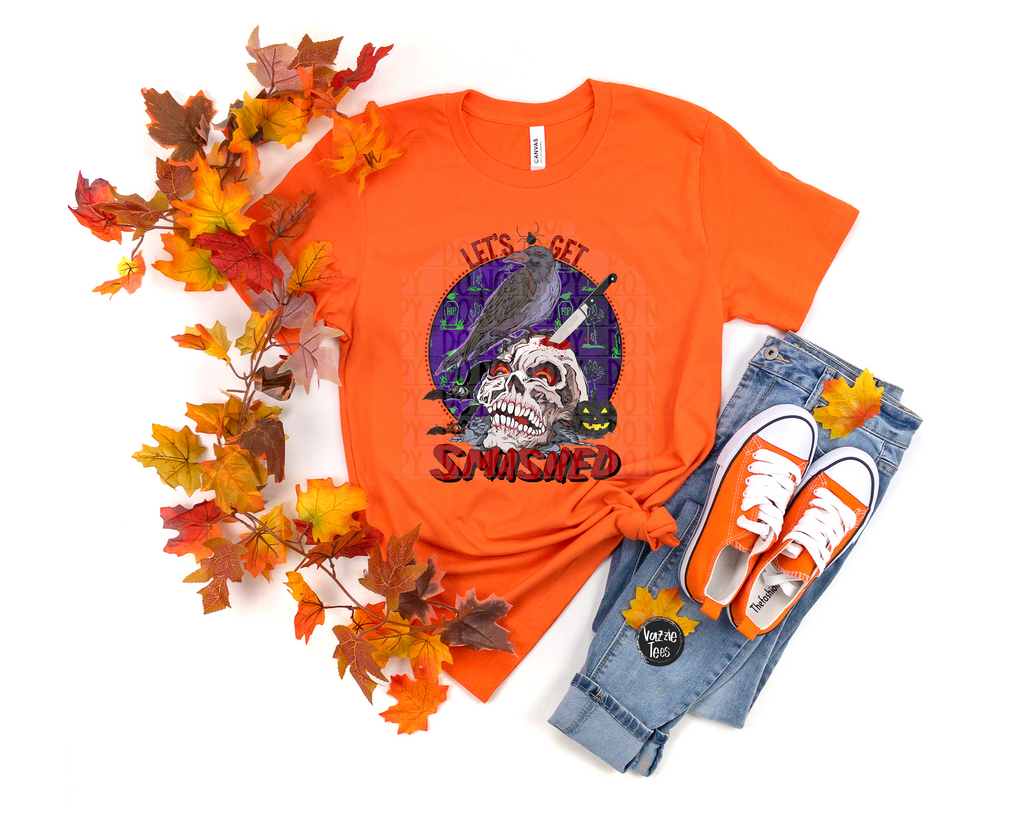 Lets Get Smashed Shirt