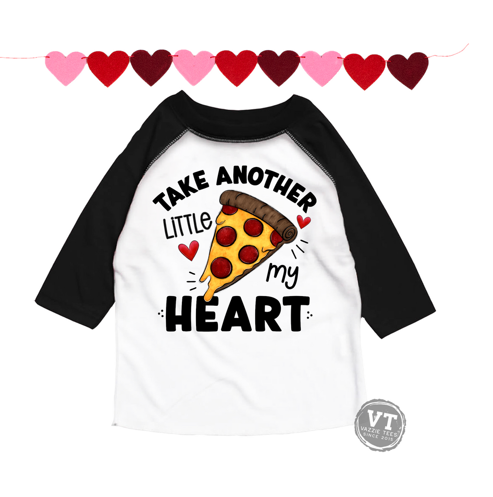 Take Another Little (Pizza) My Heart Raglan