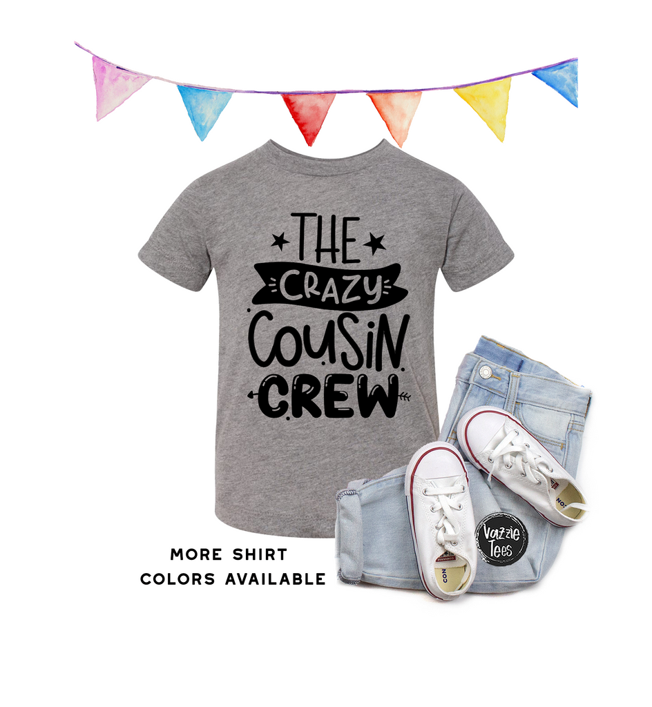 Crazy cousin crew shirts shop